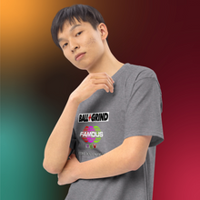 Load image into Gallery viewer, BALL+GRIND - BG Famous Men’s Premium Heavyweight Tee